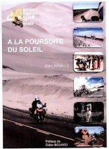 Livre moto : A la poursuite du soleil (tour du monde en (...)