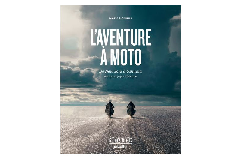 Beau livre : L'Aventure à moto. De New York à (...)