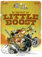 BD La légende de Little Boost, par Fane et Juan