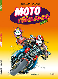 Moto Râleuses réedition 2010 : bonifiée