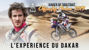 Objectif Dakar 2019 avec Xavier de Soultrait